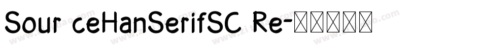 Sour ceHanSerifSC Re字体转换